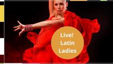 23/11 LIVE: Latin Ladies 30 + SAMBA
