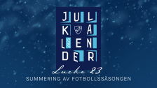 Kotschacks Julkalender 2025 Lucka 23 - Summering av fotbollssäsongen