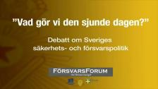 Försvarsforum - Vad gör vi den sjunde dagen?