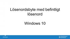 Lösenordsbyte med befintligt lösenord, W10