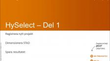 HySelect - del 1 Registrera nytt projekt, dimensionera STAD och spara