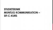 Studieteknik - muntlig kommunikation C-kurs